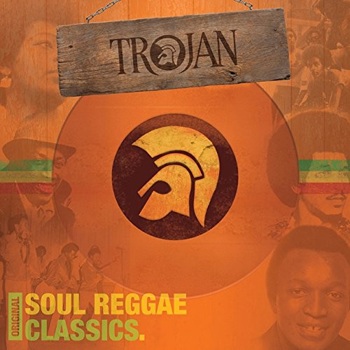 Various - Trojan: Original Soul Reggae Classics.