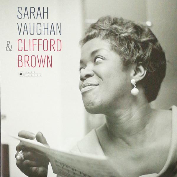 Sarah Vaughan, Clifford Brown - Sarah Vaughan & Clifford Brown