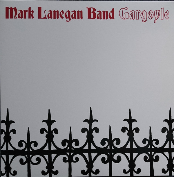 Mark Lanegan Band - Gargoyle