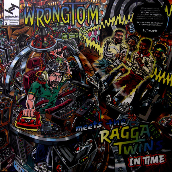 Wrongtom, The Ragga Twins - In Time