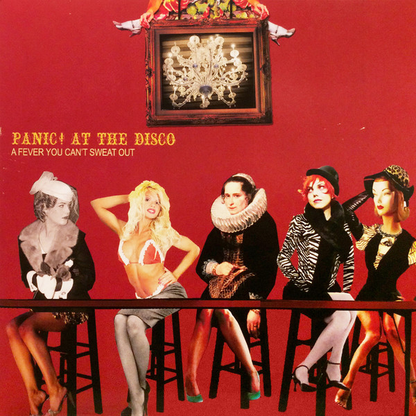 Panic! At The Disco - A Fever You Can't Sweat Out