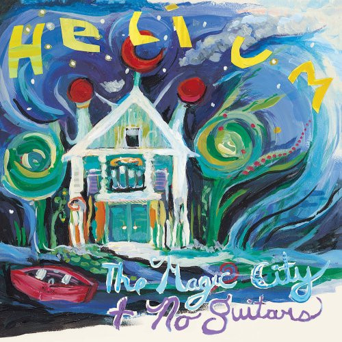 Helium (3) - The Magic City & No Guitars