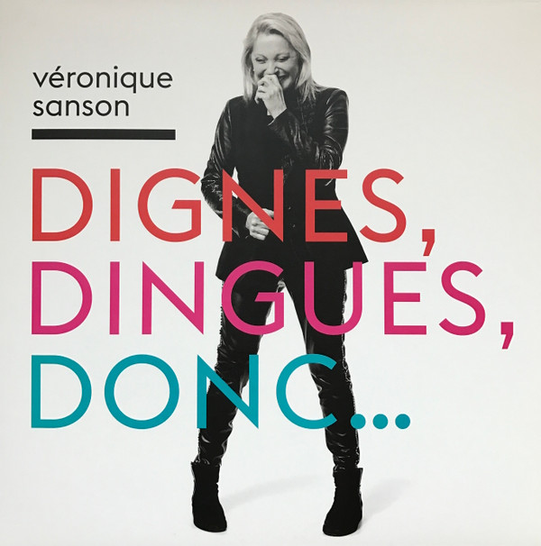 Véronique Sanson - Dignes, Dingues, Donc...