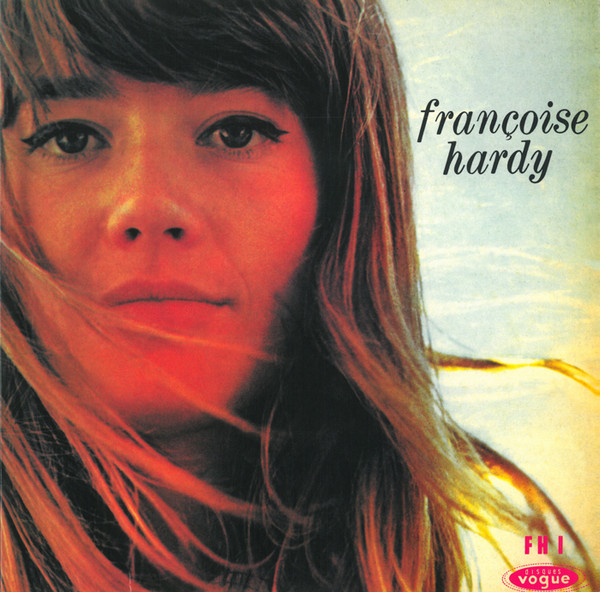 Françoise Hardy - Le Premier Bonheur Du Jour