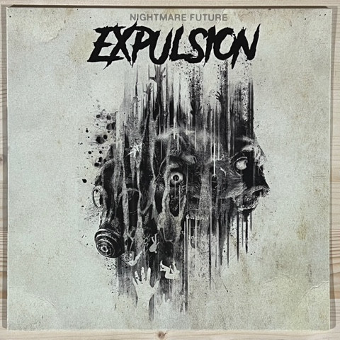 Expulsion (7) - Nightmare Future