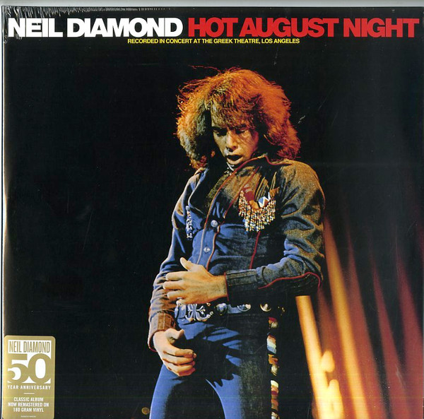 Neil Diamond - Hot August Night