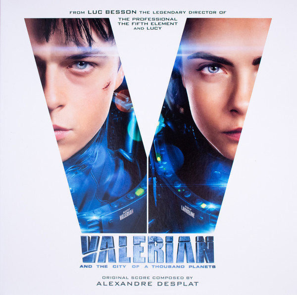 Alexandre Desplat - Valerian And The City Of A Thousand Planets (Original Score)