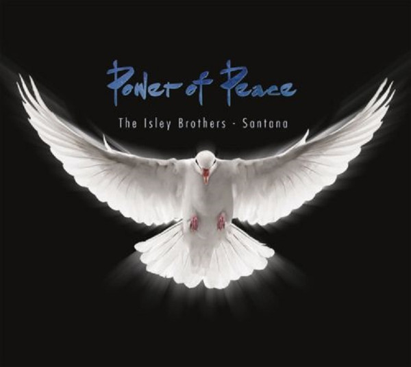 The Isley Brothers, Santana - Power Of Peace