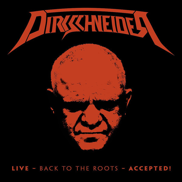 Udo Dirkschneider - Live - Back To The Roots - Accepted!