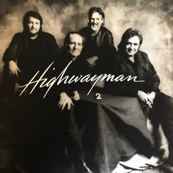 Waylon Jennings, Willie Nelson, Johnny Cash, Kris Kristofferson - Highwayman 2