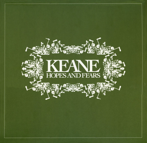 Keane - Hopes And Fears