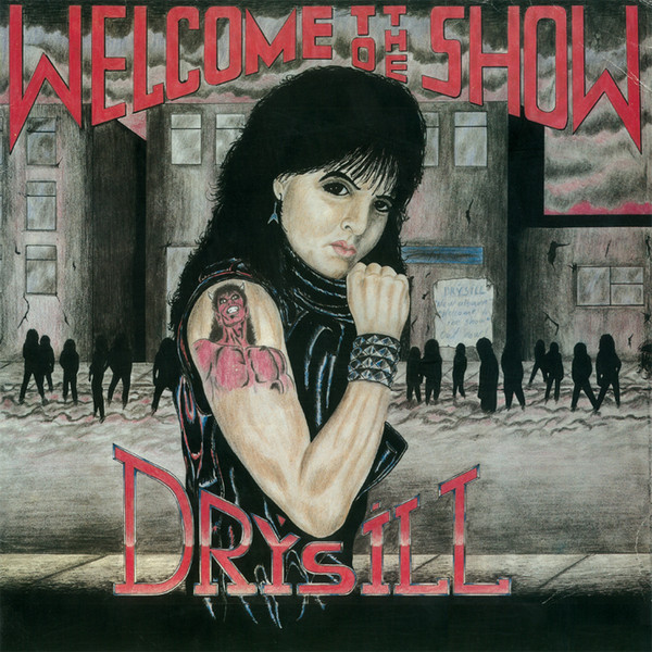 Drýsill - Welcome To The Show