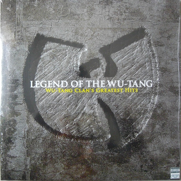 Wu-Tang Clan - Legend Of The Wu-Tang: Wu-Tang Clan's Greatest Hits