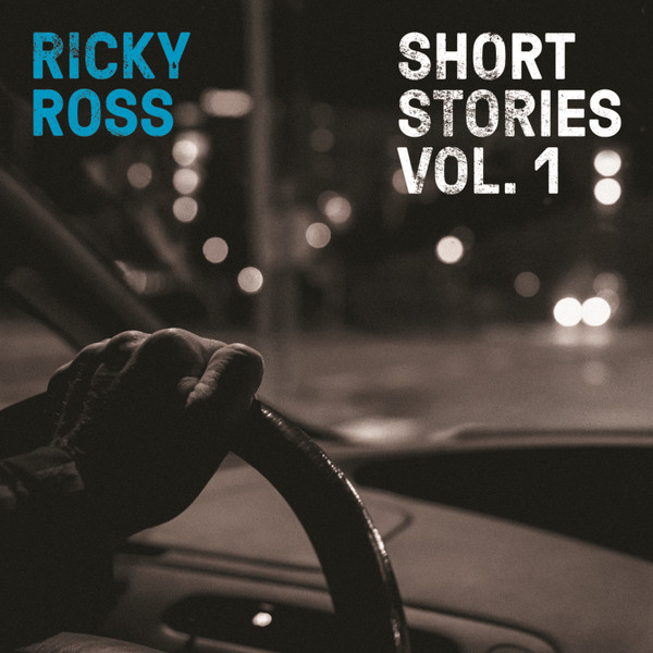 Ricky Ross - Short Stories Vol. 1