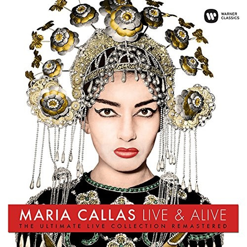 Maria Callas - Maria Callas Live & Alive