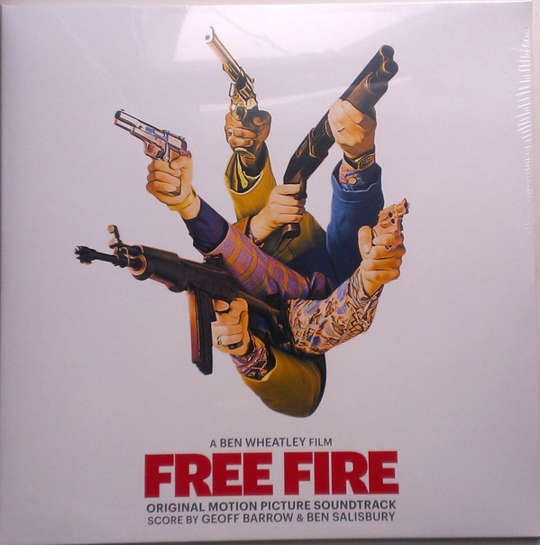 Geoff Barrow, Ben Salisbury - Free Fire (Original Motion Picture Soundtrack)