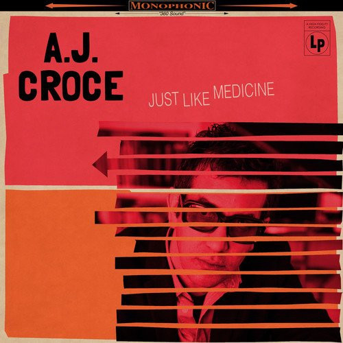 A.J. Croce - Just Like Medicine