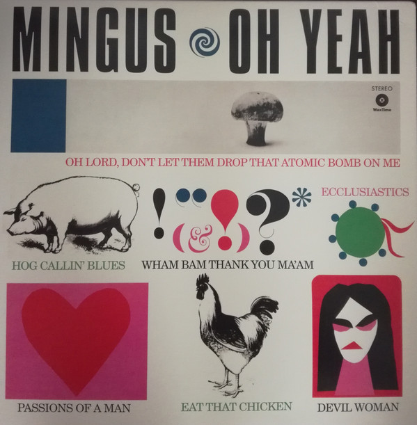 Charles Mingus - Oh Yeah