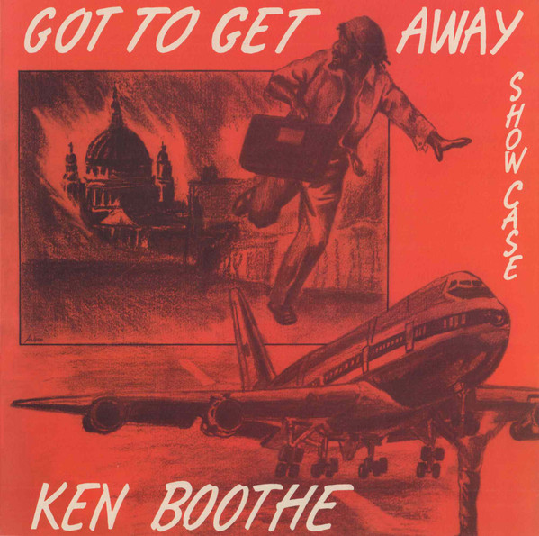 Ken Boothe - Got To Get Away Showcase