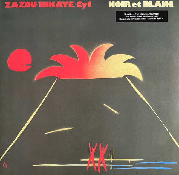 Zazou, Bikaye and CY1 - Noir Et Blanc