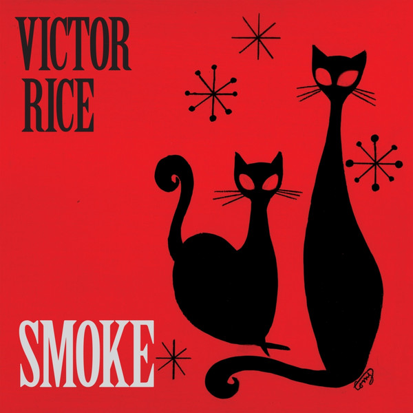 Victor Rice - Smoke