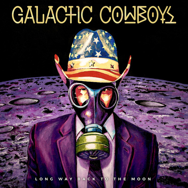 Galactic Cowboys - Long Way Back To The Moon