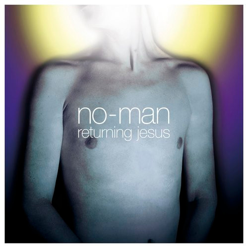 No-Man - Returning Jesus