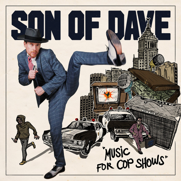 Son Of Dave - Music For Cop Shows