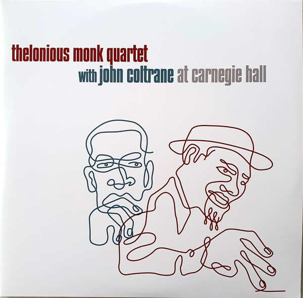 The Thelonious Monk Quartet, John Coltrane - At Carnegie Hall