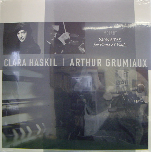 Wolfgang Amadeus Mozart, Clara Haskil, Arthur Grumiaux - Sonatas For Piano & Violin