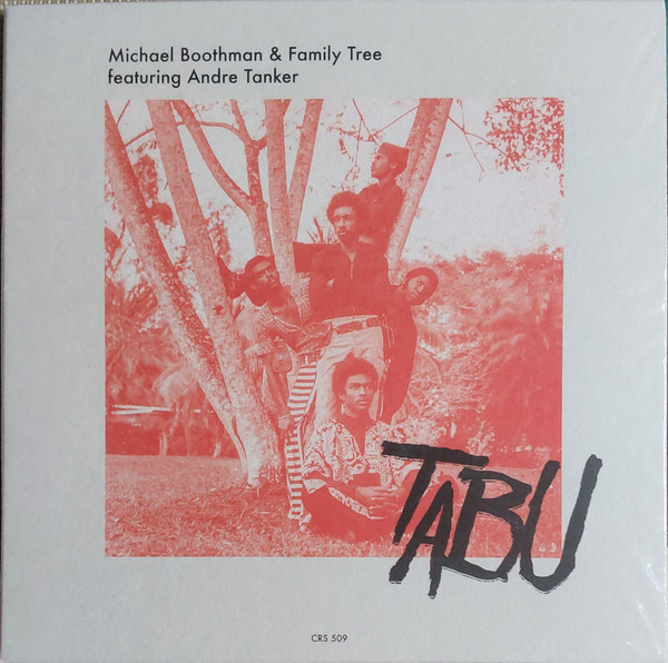 Michael Boothman, Family Tree (8), Andre Tanker - Tabu