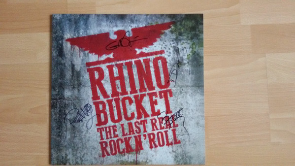 Rhino Bucket - The Last Real Rock´N´ Roll