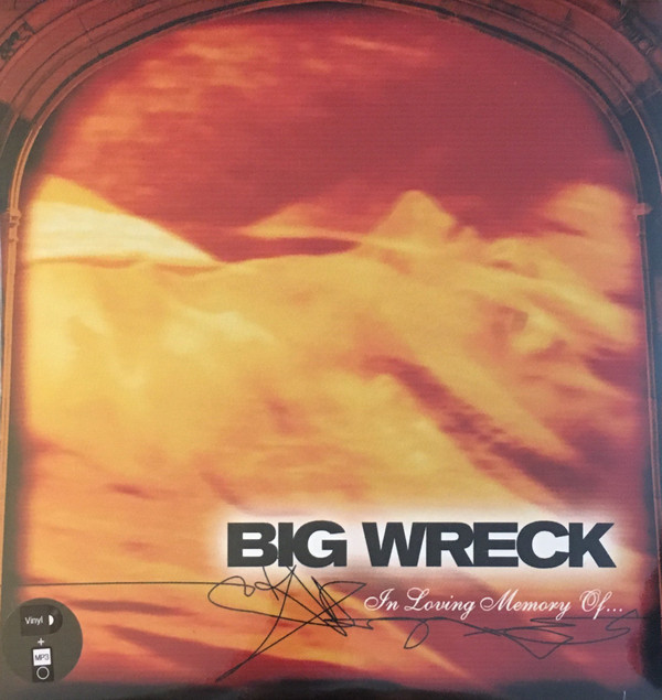 Big Wreck - In Loving Memory Of...