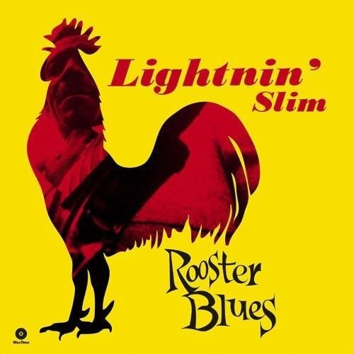 Lightning Slim - Rooster Blues