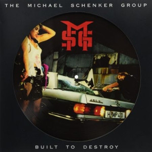 The Michael Schenker Group - Built To Destroy