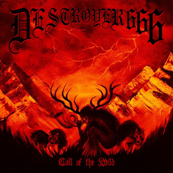 Deströyer 666 - Call Of The Wild