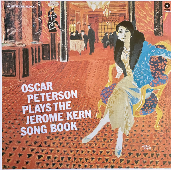 Oscar Peterson - Oscar Peterson Plays The Jerome Kern Songbook