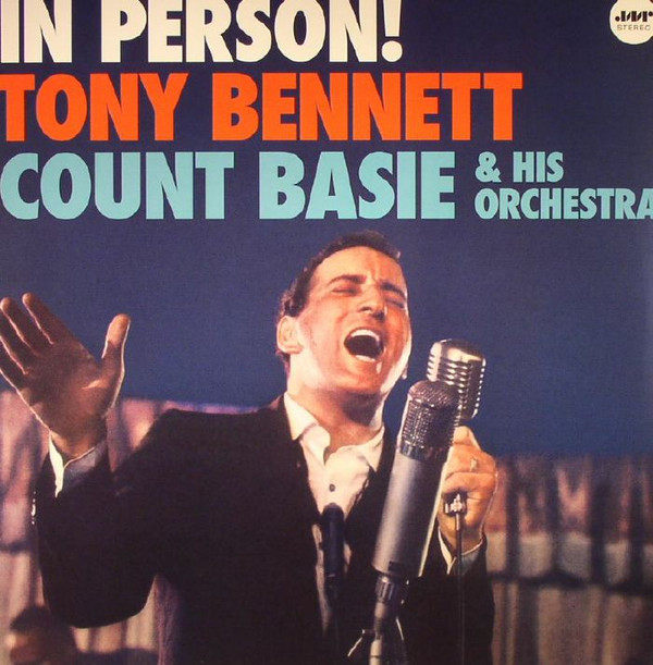 Tony Bennett, Count Basie Orchestra - In Person!