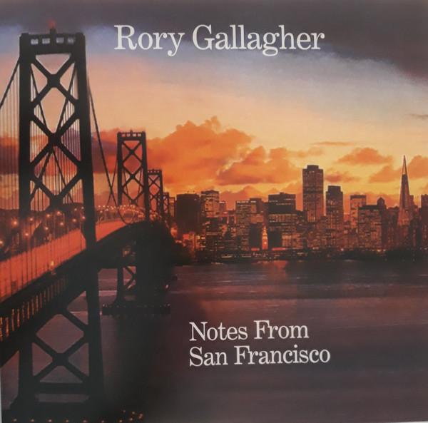 Rory Gallagher - Notes From San Francisco