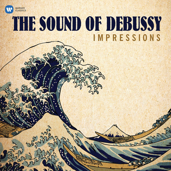 Claude Debussy - Impressions: The Sound Of Debussy