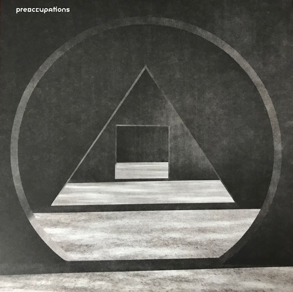 Preoccupations - New Material