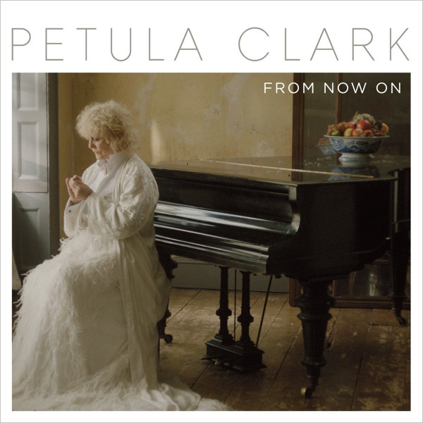 Petula Clark - From Now On