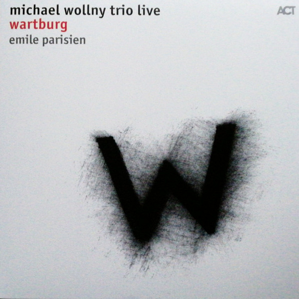 Michael Wollny Trio, Emile Parisien - Wartburg