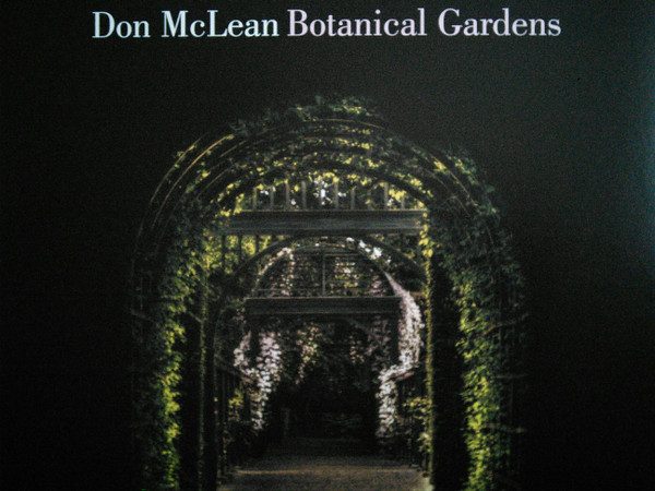 Don McLean - Botanical Gardens