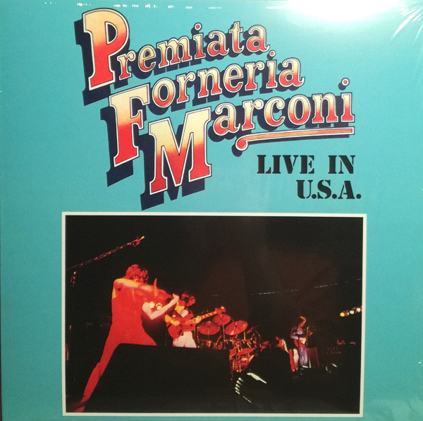 Premiata Forneria Marconi - Live In U.S.A.