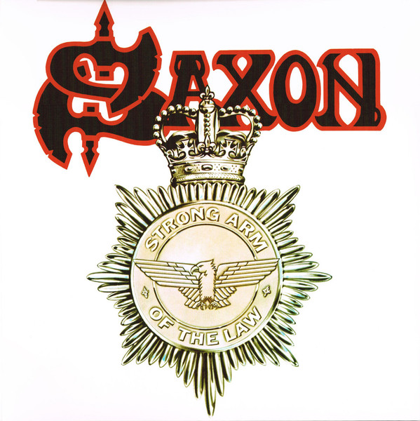 Saxon - Strong Arm Of The Law