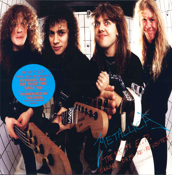 Metallica - The $5.98 E.P. - Garage Days Re-Revisited