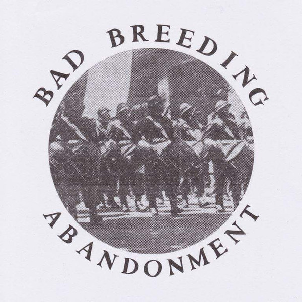 Bad Breeding - Abandonment EP