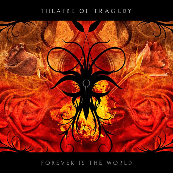 Theatre Of Tragedy - Forever Is The World