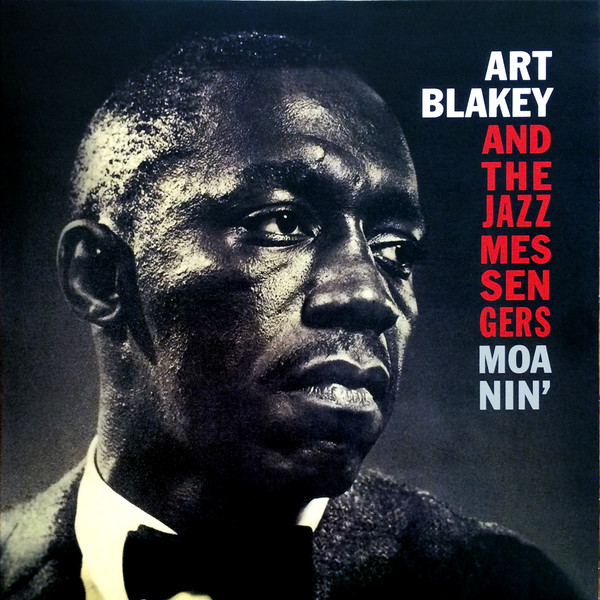 Art Blakey & The Jazz Messengers - Moanin'